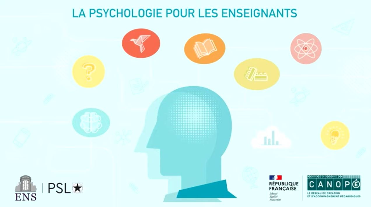 La psychologie éducative : améliorer la mémoire, la gestion des comportements et la motivation des élèves